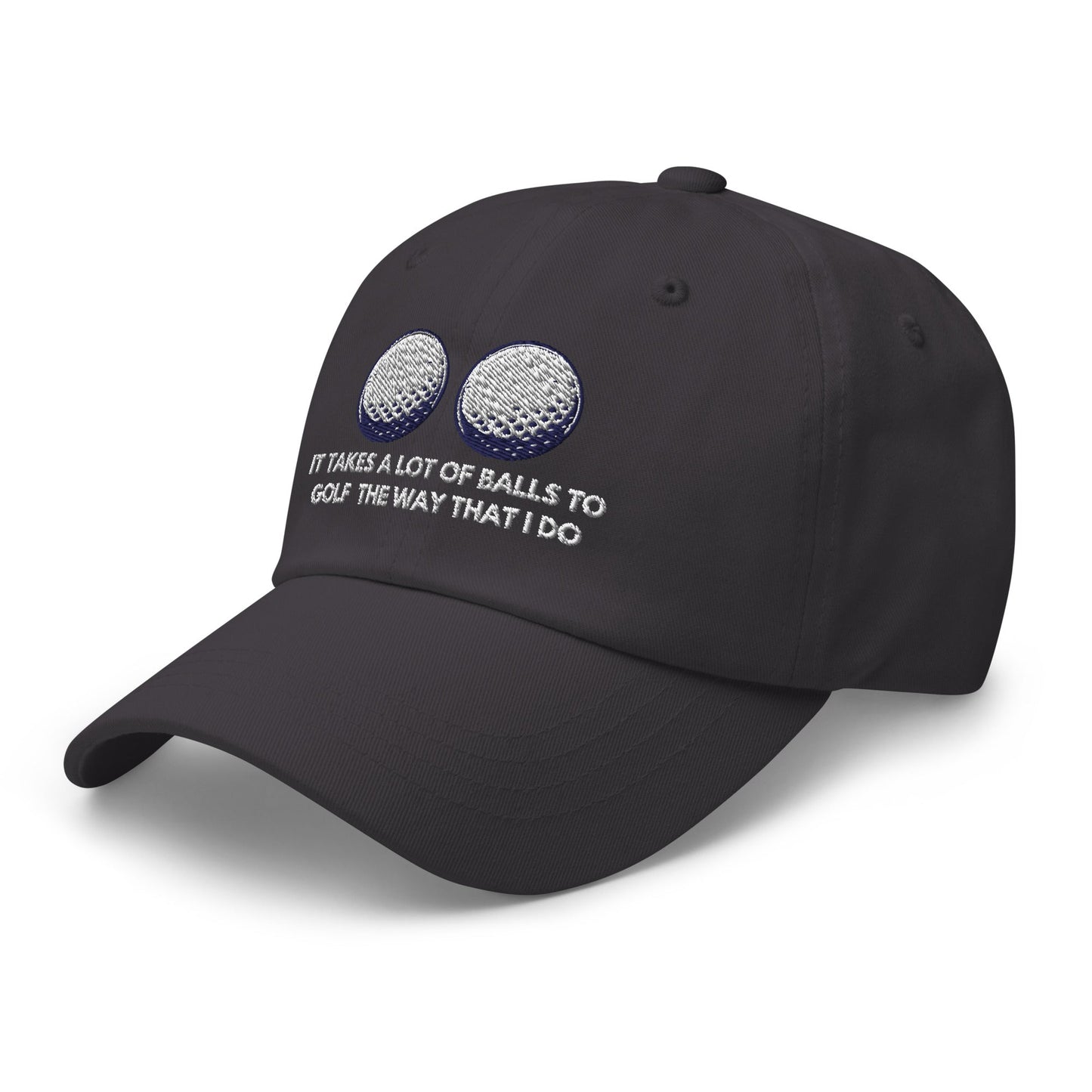 Funny Golfer Gifts  Dad Cap It Takes a lot of Balls to Golf the way that I Do Cap