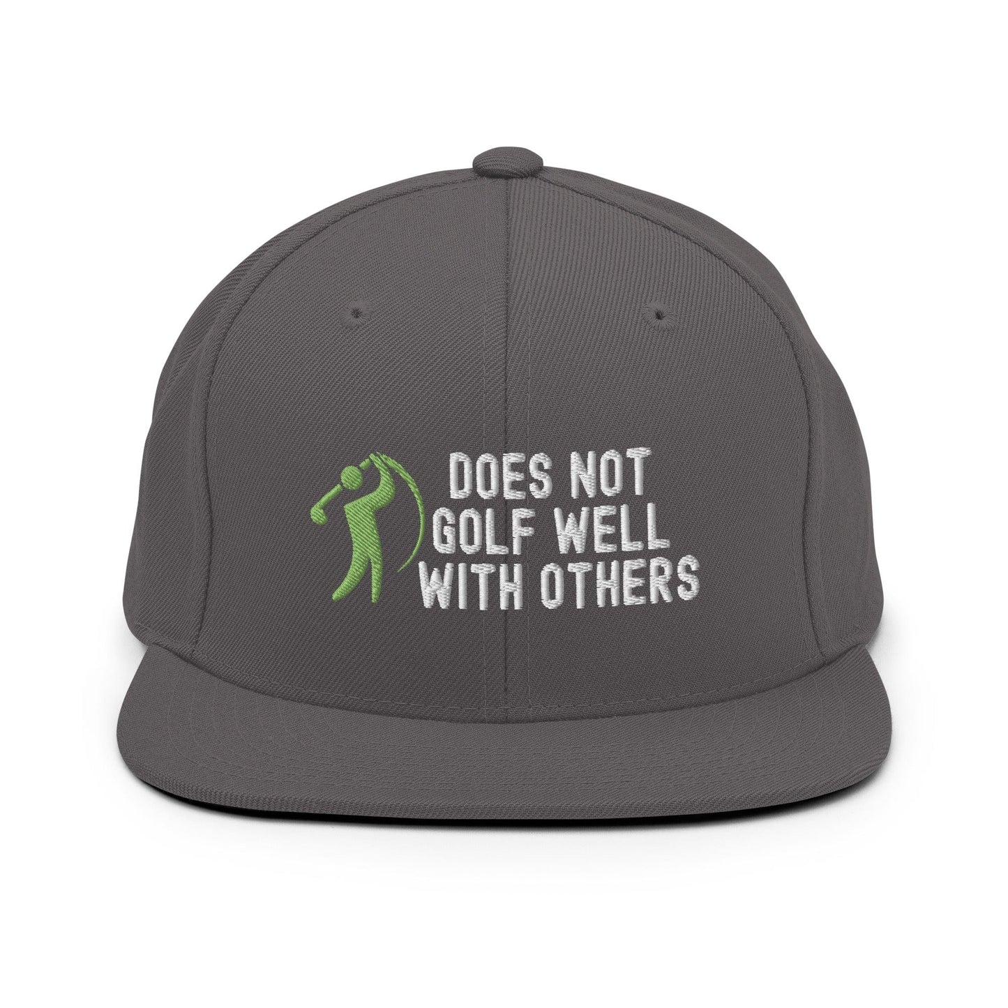 Funny Golfer Gifts  Snapback Hat Dark Grey Does Not Golf Well With Others Snapback Hat