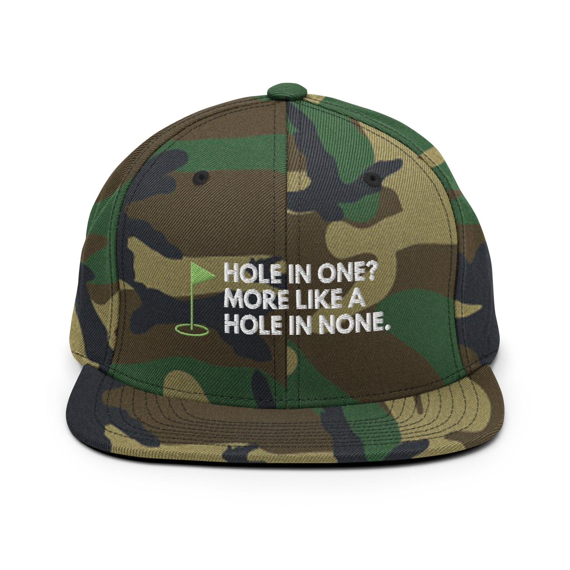 Funny Golfer Gifts  Snapback Hat Green Camo Hole In One More Like Hole In None Hat Snapback Hat