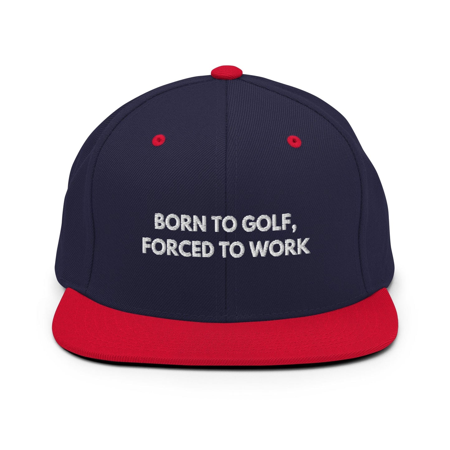 Funny Golfer Gifts  Snapback Hat Navy/ Red Born to Golf, Forced To Work Hat Snapback Hat