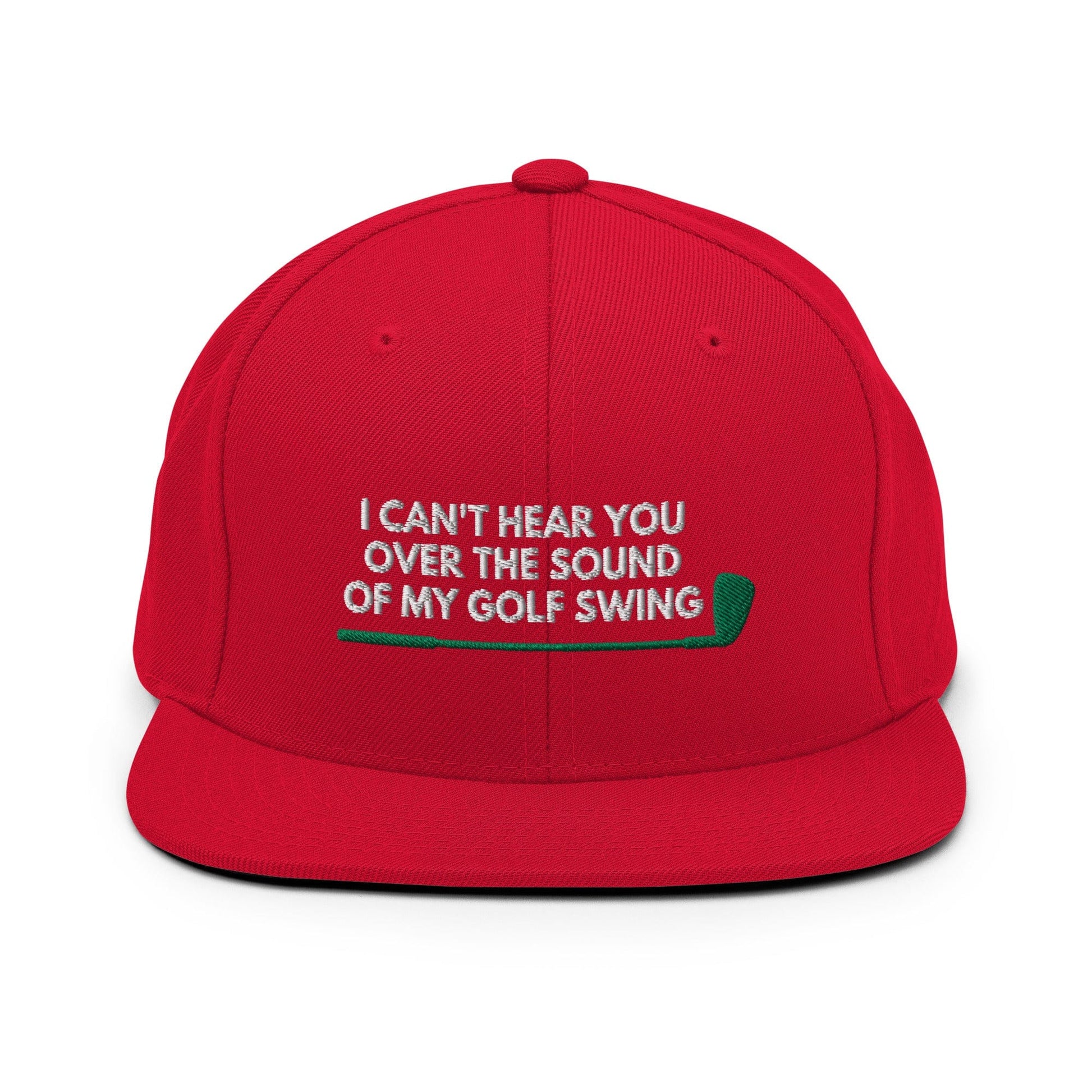 Funny Golfer Gifts  Snapback Hat Red I Cant Hear You Over The Sound Of My Golf Swing Hat Snapback Hat
