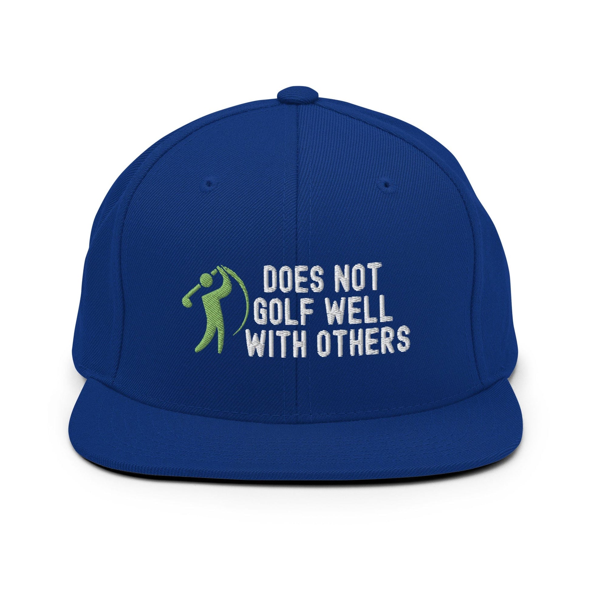 Funny Golfer Gifts  Snapback Hat Royal Blue Does Not Golf Well With Others Snapback Hat