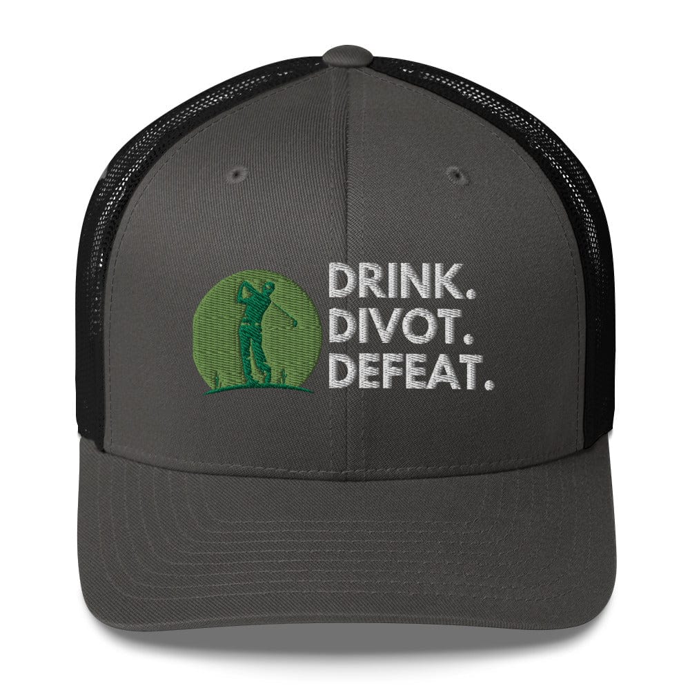 Funny Golfer Gifts  Trucker Hat Charcoal/ Black Drink. Divot. Defeat Trucker Hat