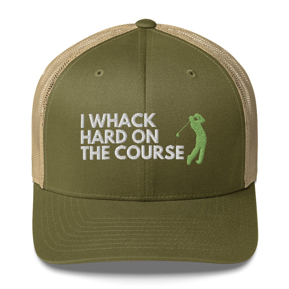 Funny Golfer Gifts  Trucker Hat Moss/ Khaki I Whack Hard On The Course Trucker Hat