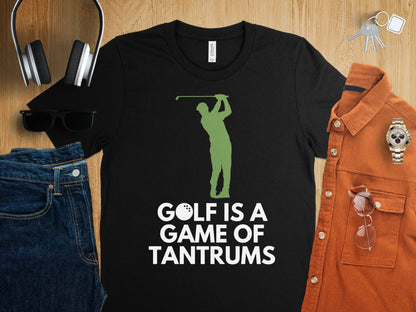 Funny Golfer Gifts  TShirt Golf is a Game of Tantrums Golf T-Shirt