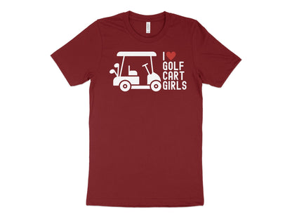 Funny Golfer Gifts  TShirt XS / Cardinal I Love Golf Cart Girls Golf TShirt
