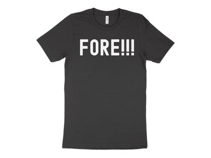 Funny Golfer Gifts  TShirt XS / Dark Grey Heather Fore Golf T-Shirt