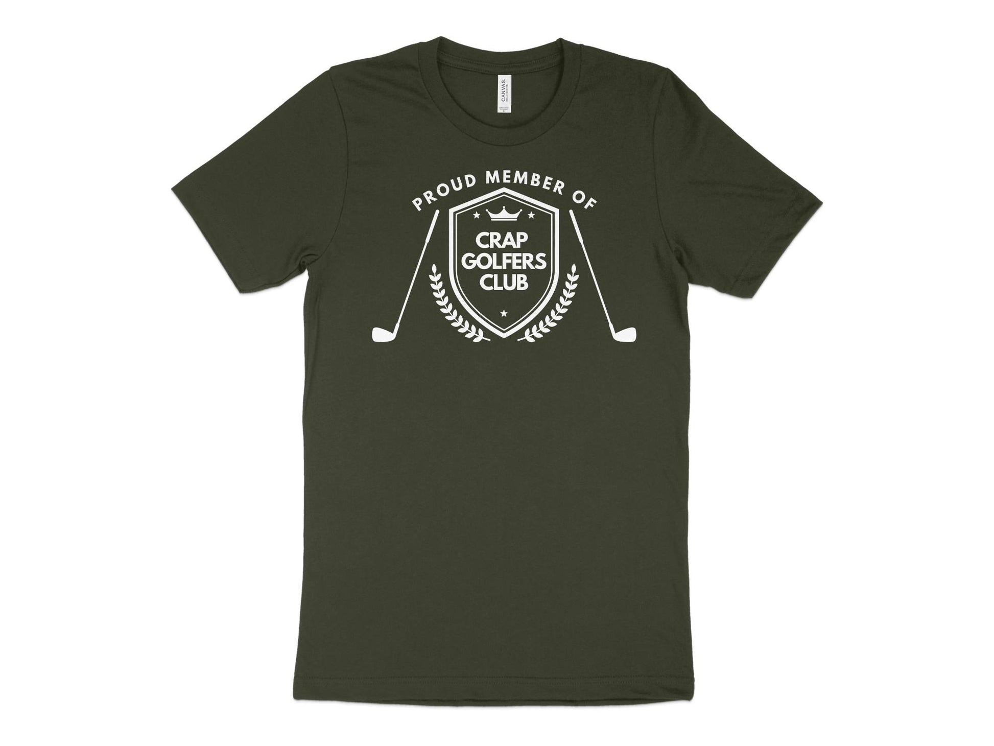 Funny Golfer Gifts  TShirt XS / Dark Olive Proud Member of the Crap Golfers Club Golf T-Shirt