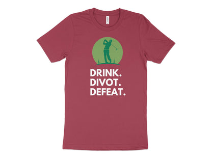 Funny Golfer Gifts  TShirt XS / Heather Raspberry Drink Divot Defeat Golf T-Shirt