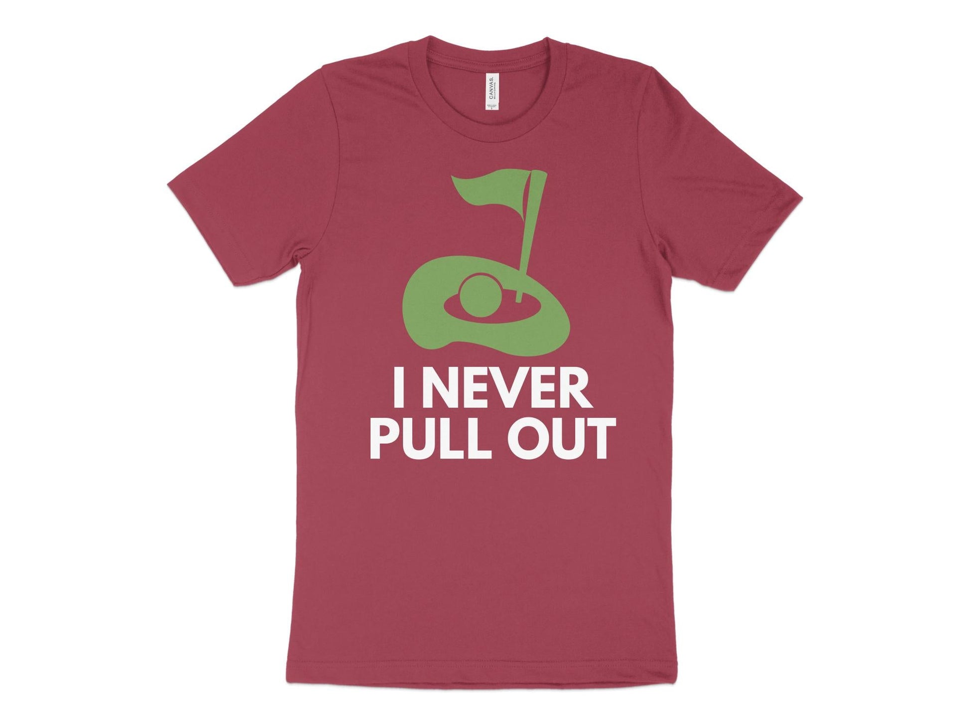 Funny Golfer Gifts  TShirt XS / Heather Raspberry I Never Pull Out Golf TShirt