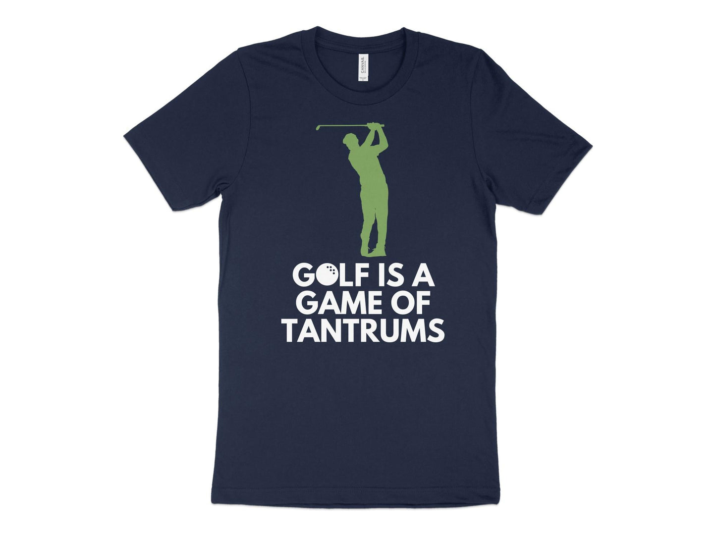 Funny Golfer Gifts  TShirt XS / Navy Golf is a Game of Tantrums Golf T-Shirt