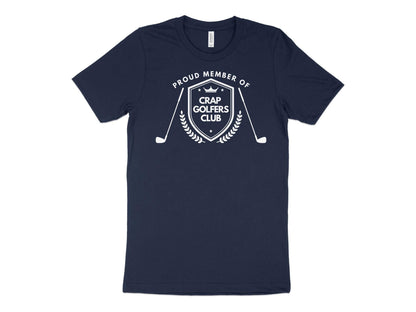 Funny Golfer Gifts  TShirt XS / Navy Proud Member of the Crap Golfers Club Golf T-Shirt