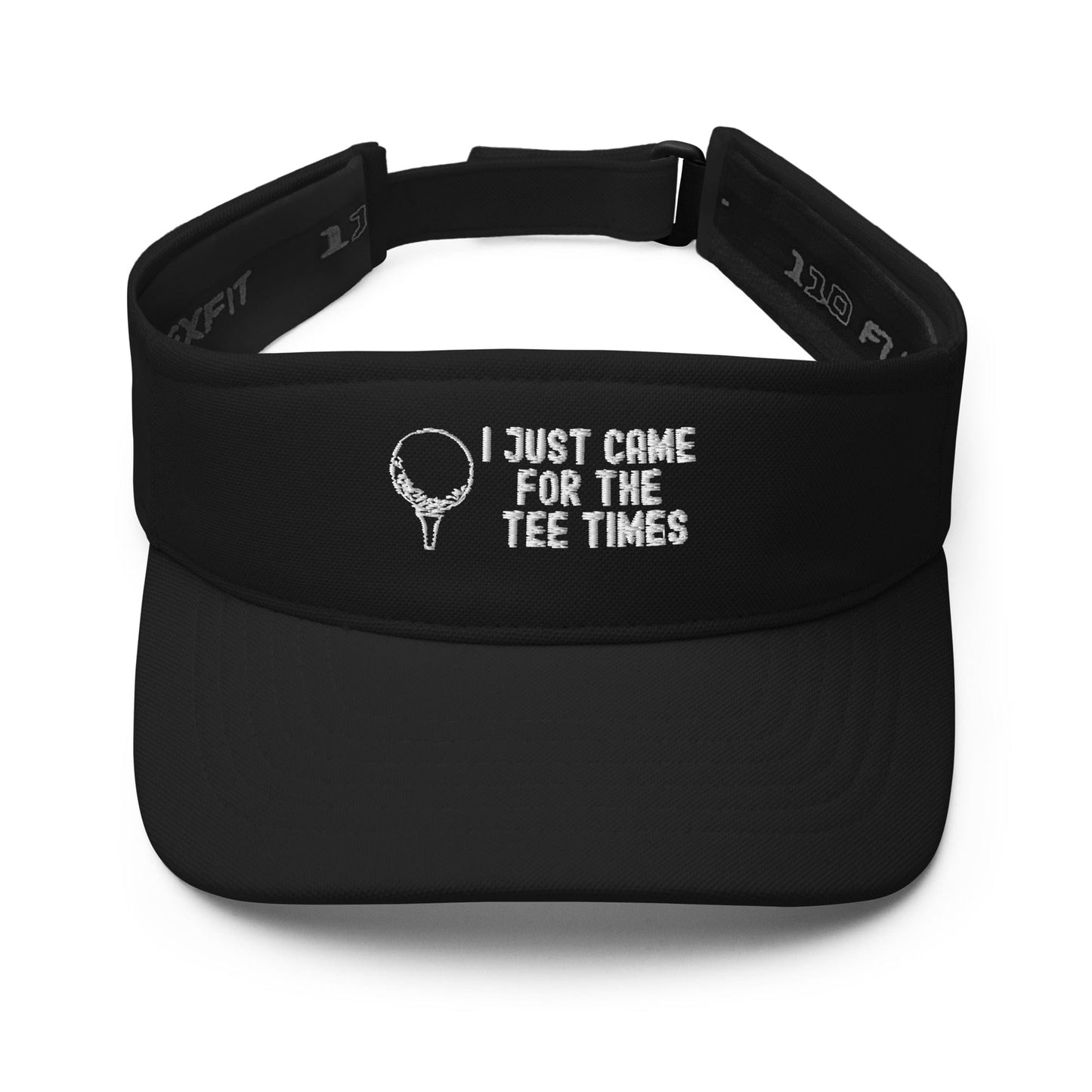 Funny Golfer Gifts  Visor Black I Just Came For The Tee Times Visor