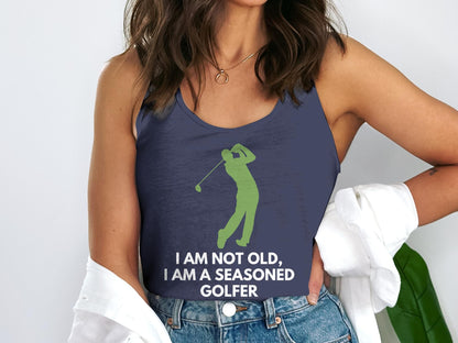 Funny Golfer Gifts  Womens Tank Top Im Not Old Im a Seasoned Golfer Golf Womans Tank Top