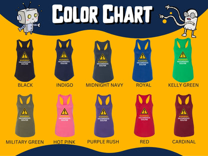 Funny Golfer Gifts  Womens Tank Top Warning Hazardous Golfer Golf Womans Tank Top