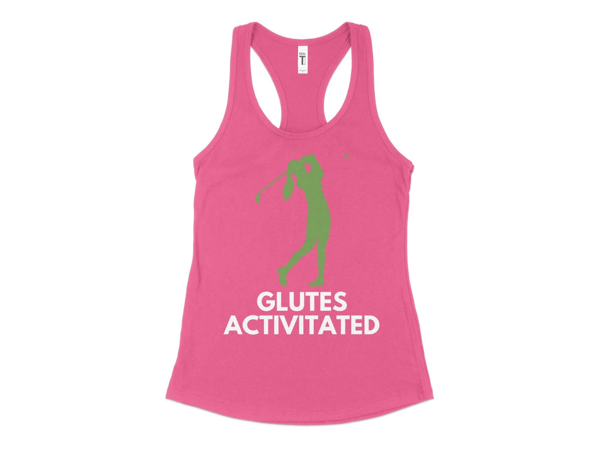 Funny Golfer Gifts  Womens Tank Top XS / Hot Pink Glutes Activated Female Golf Womans Tank Top