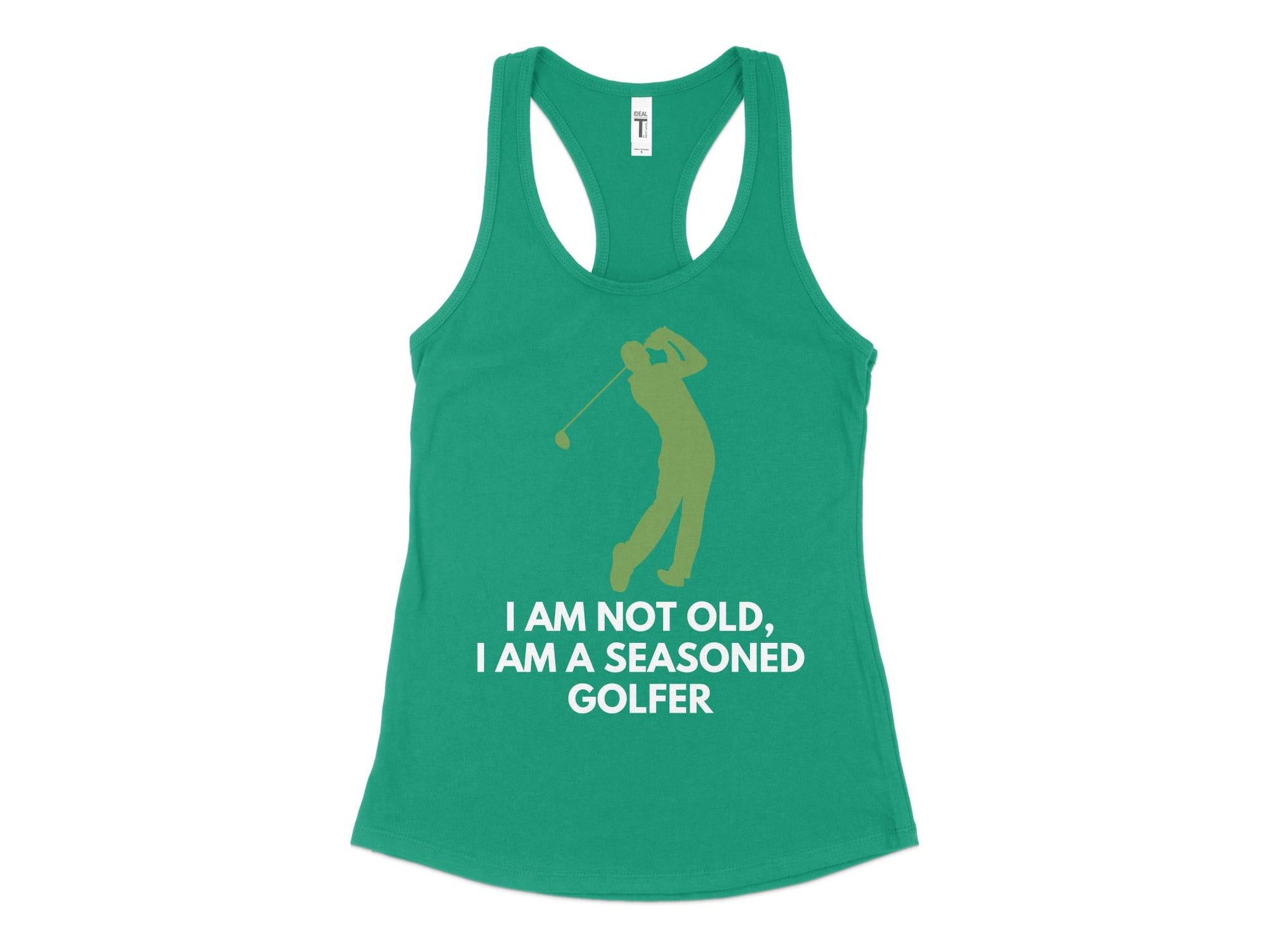 Funny Golfer Gifts  Womens Tank Top XS / Kelly Green Im Not Old Im a Seasoned Golfer Golf Womans Tank Top