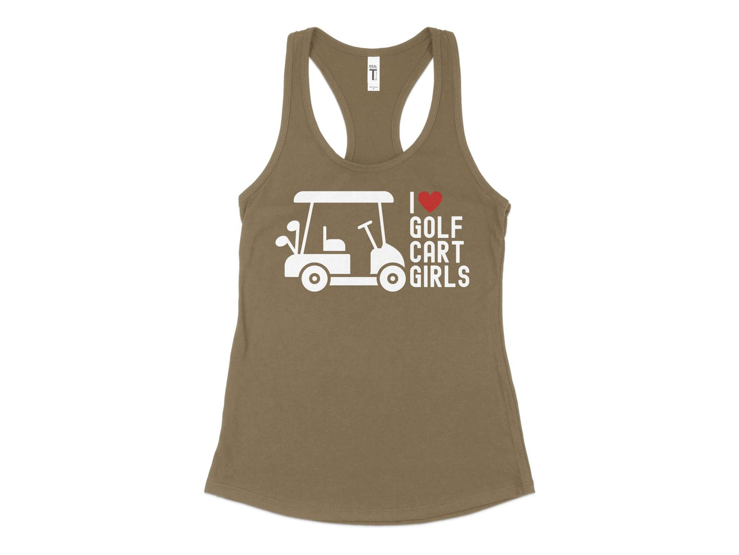 Funny Golfer Gifts  Womens Tank Top XS / Military Green I Love Golf Cart Girls Golf Womans Tank Top