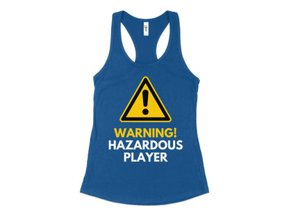 Funny Golfer Gifts  Womens Tank Top XS / Royal Warning Hazardous Player Golf Womans Tank Top