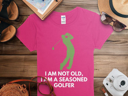 Funny Golfer Gifts  Womens TShirt Im Not Old Im a Seasoned Golfer Golf Womans T-Shirt