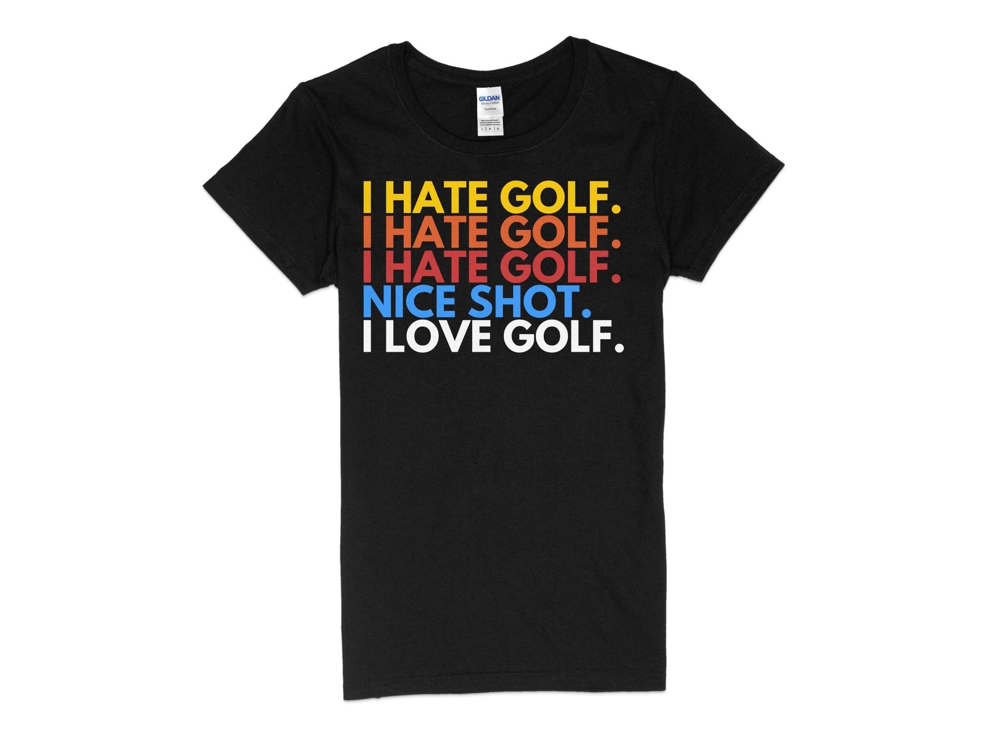 Funny Golfer Gifts  Womens TShirt S / Black I Hate Golf I Love Golf Golf Womans T-Shirt
