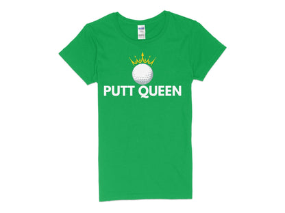 Funny Golfer Gifts  Womens TShirt S / Irish Green Putt Queen Golf Ball Golf Womans T-Shirt