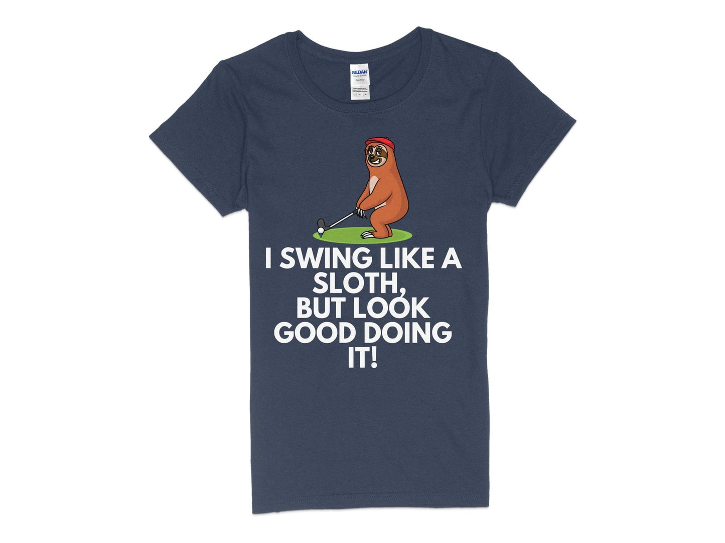 Funny Golfer Gifts  Womens TShirt S / Navy I Swing Like a Sloth Golf Womans T-Shirt